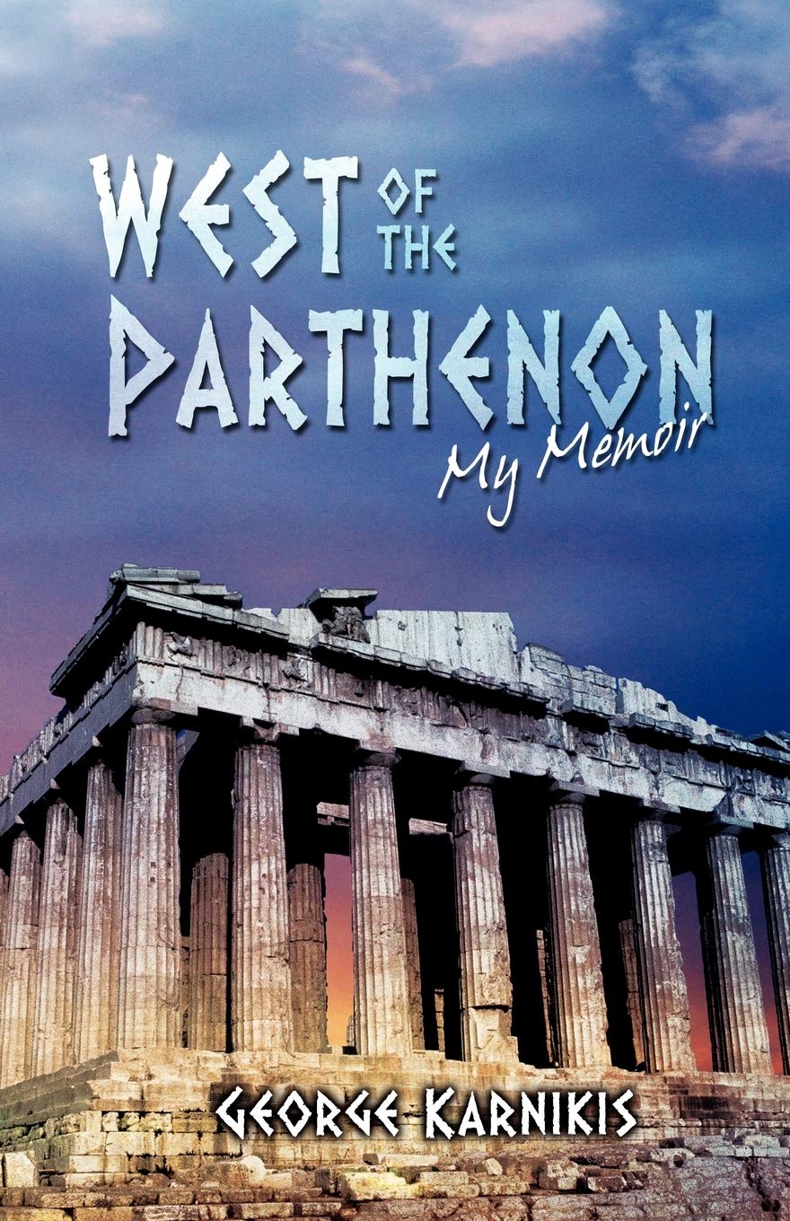 West of the Parthenon: My Memoir,Used