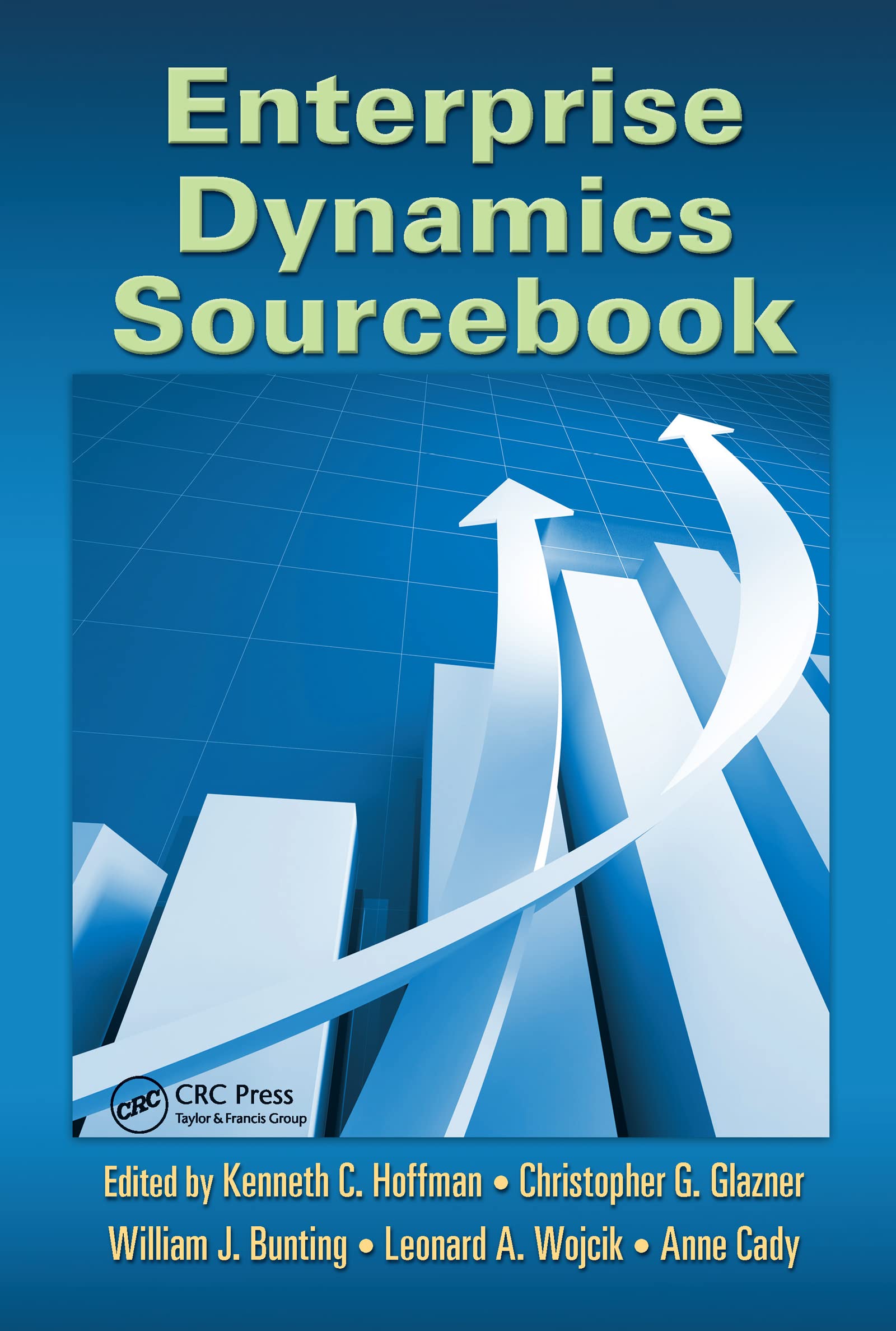 Enterprise Dynamics Sourcebook (Complex And Enterprise Systems Engineering),Used
