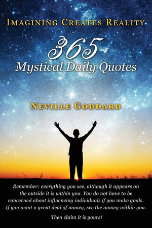 Neville Goddard: Imagining Creates Reality: 365 Mystical Daily Quotes,Used