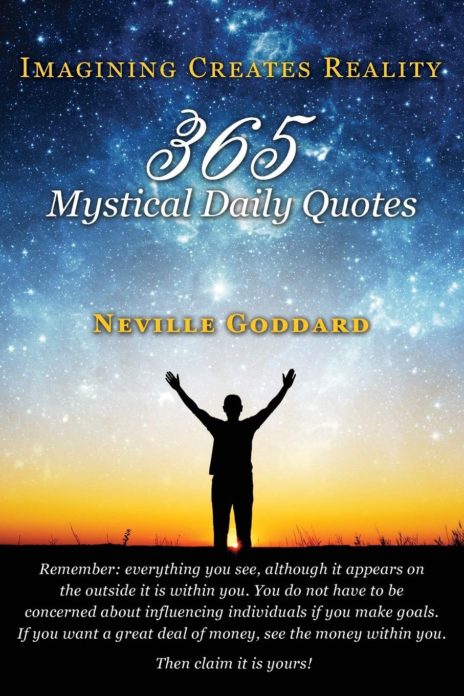 Neville Goddard: Imagining Creates Reality: 365 Mystical Daily Quotes,Used