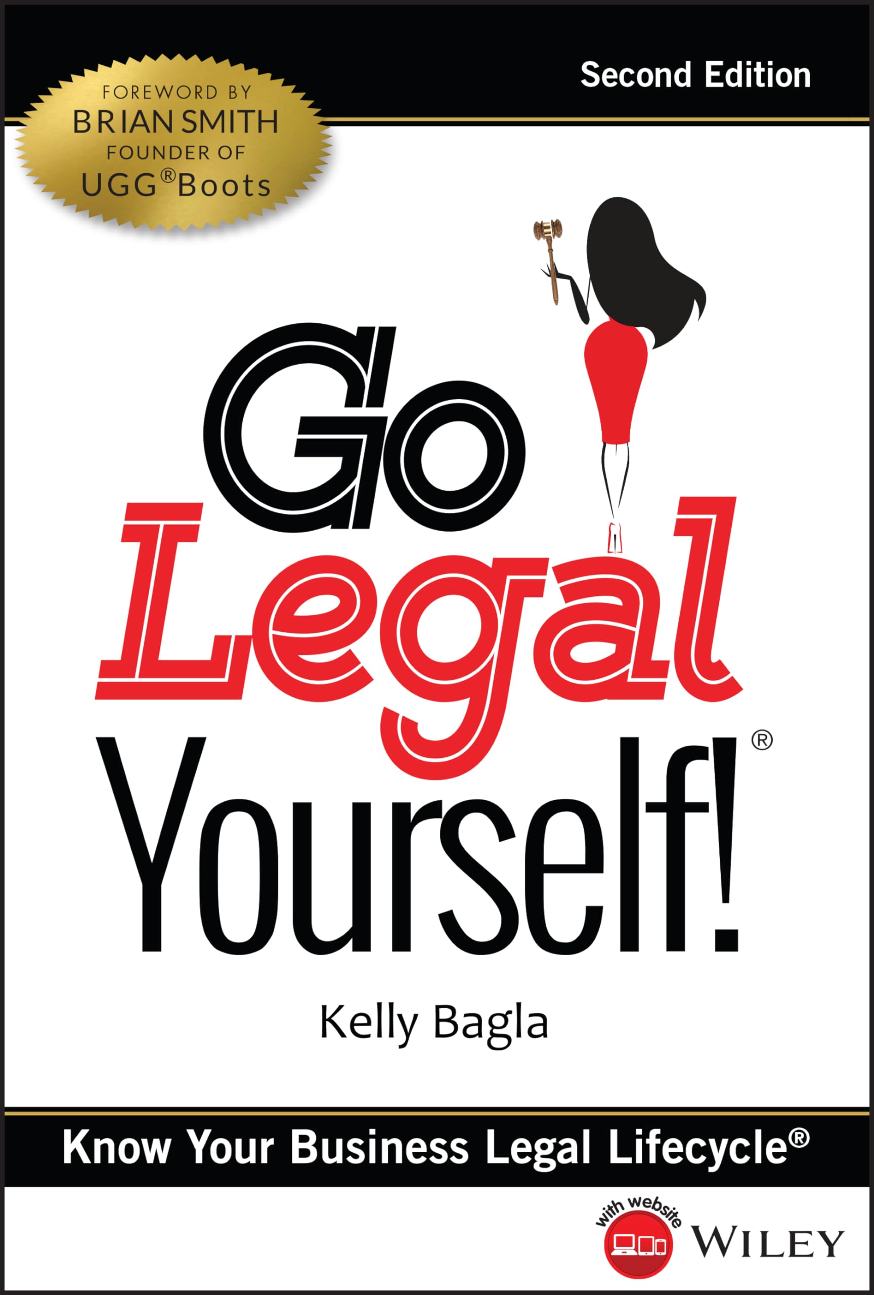 Go Legal Yourself!: Know Your Business Legal Lifecycle,Used