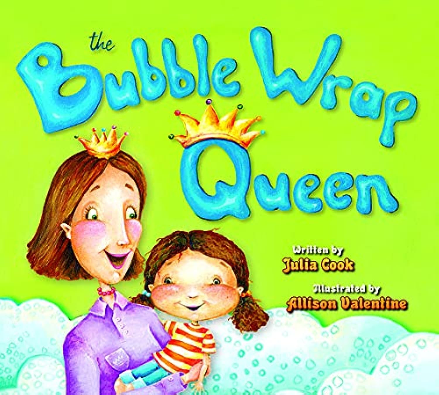 The Bubble Wrap Queen: A Picture Book with Safety Tips for the Playground, Car, Bike, and More!,Used