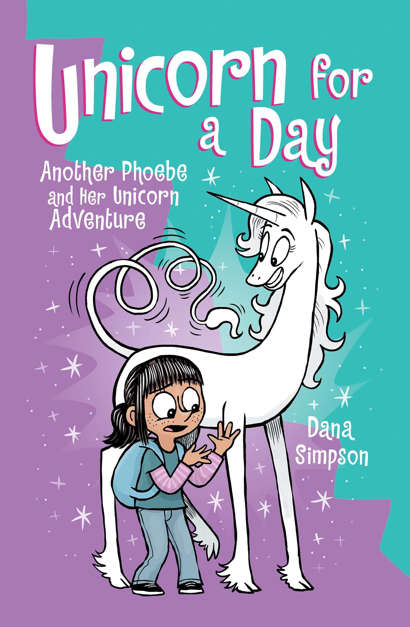 Unicorn For A Day: Another Phoebe And Her Unicorn Adventure (Volume 18),Used