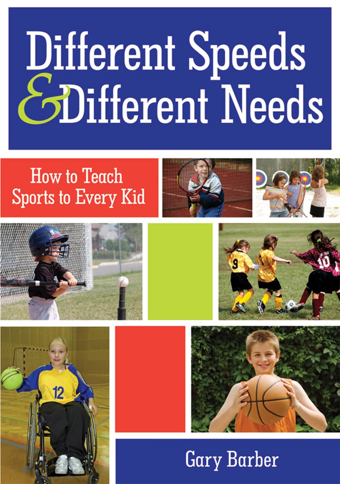 Different Speeds And Different Needs: How To Teach Sports To Every Kid