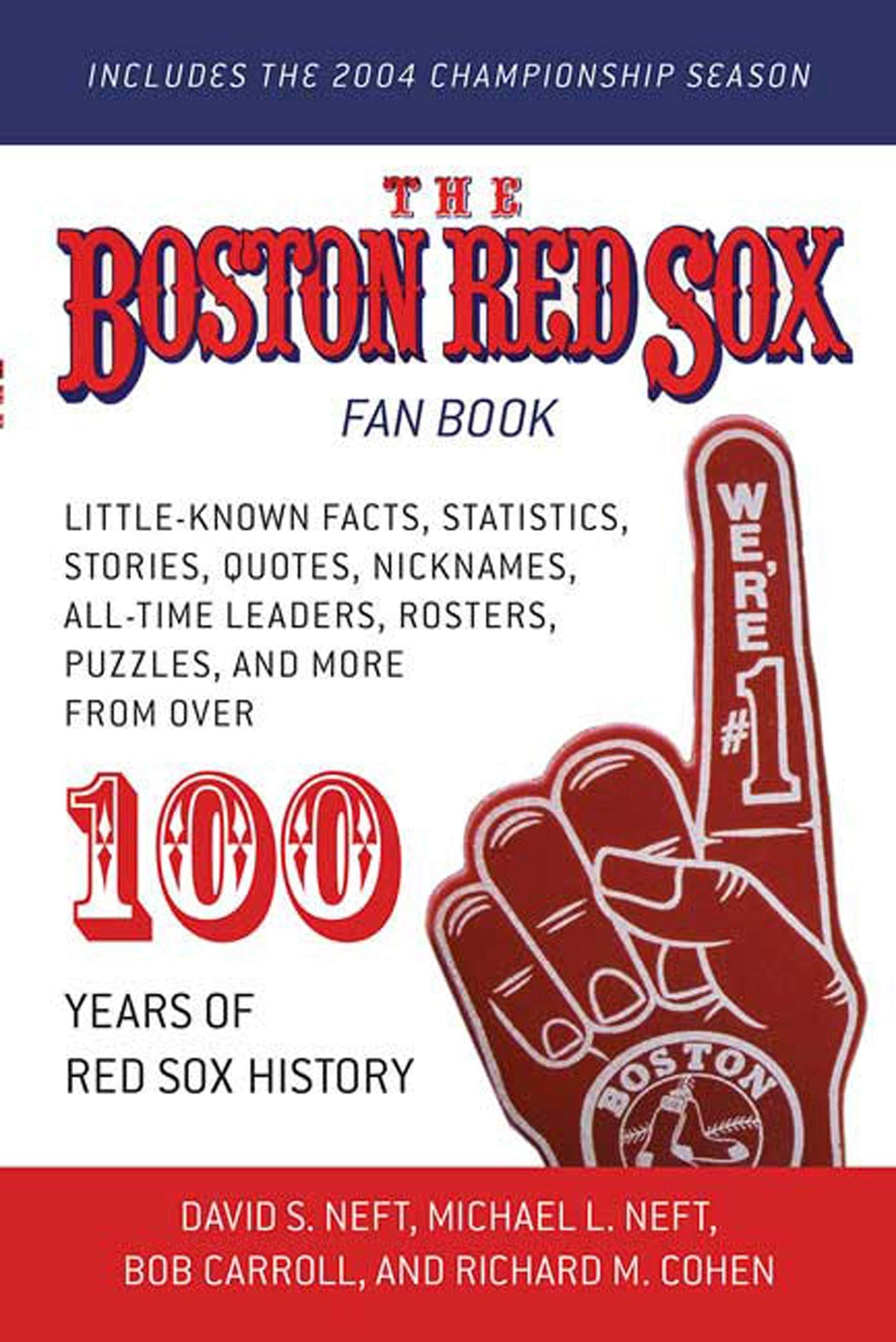 The Boston Red Sox Fan Book: LittleKnown Facts, Statistics, Stories, Quotes, Nicknames, AllTime Leaders, Rosters, Puzzles, and,Used