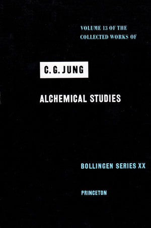Alchemical Studies (Collected Works of C.G. Jung, Volume 13) (The Collected Works of C. G. Jung, 8)