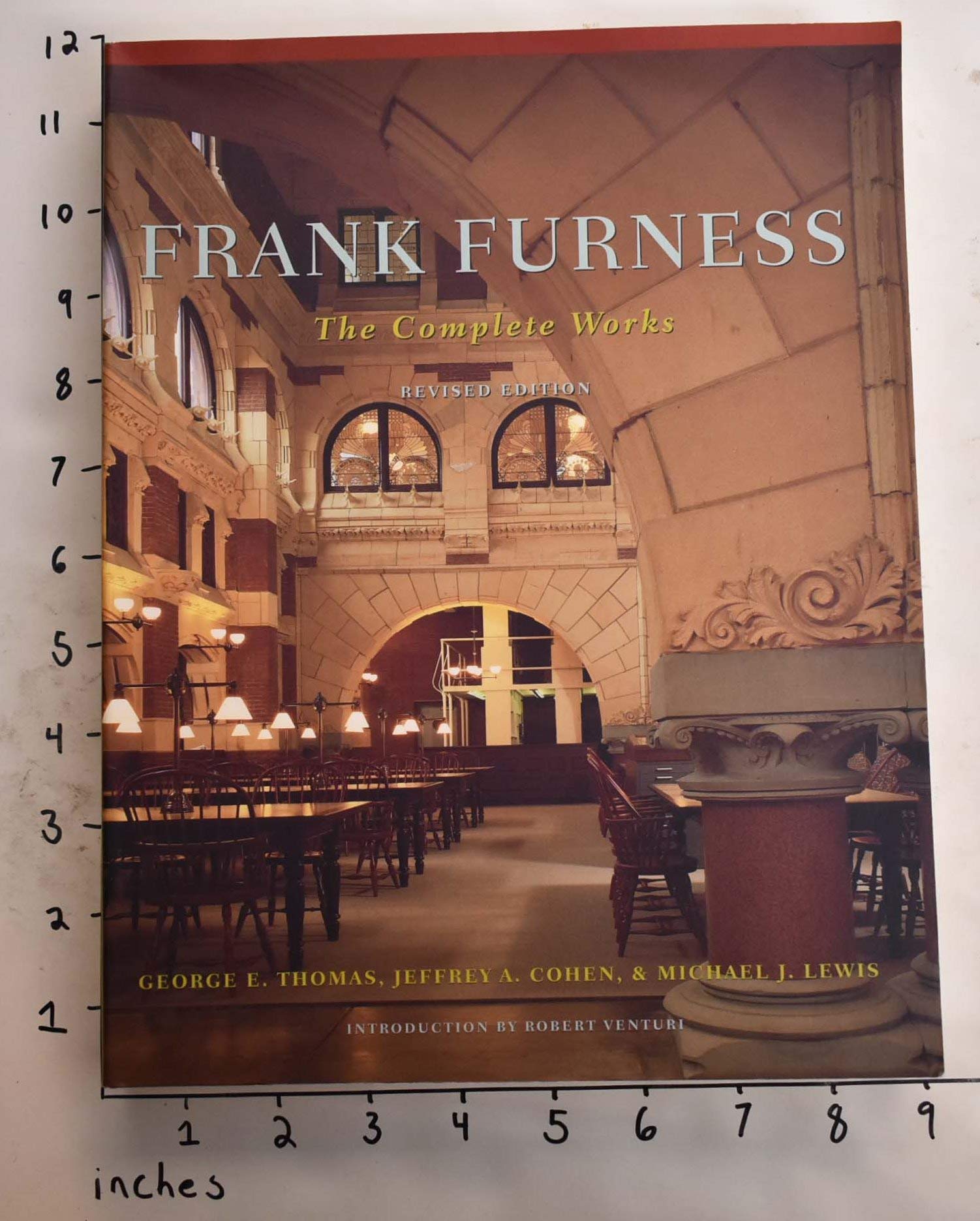 Frank Furness: The Complete Works, Revised Edition,Used