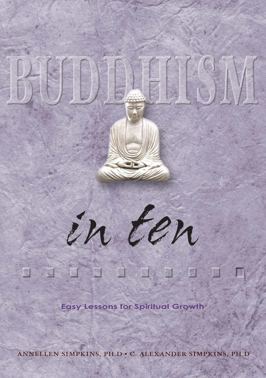 Buddhism In Ten: Easy Lessons For Spiritual Growth (Ten Easy Lessons Series),Used