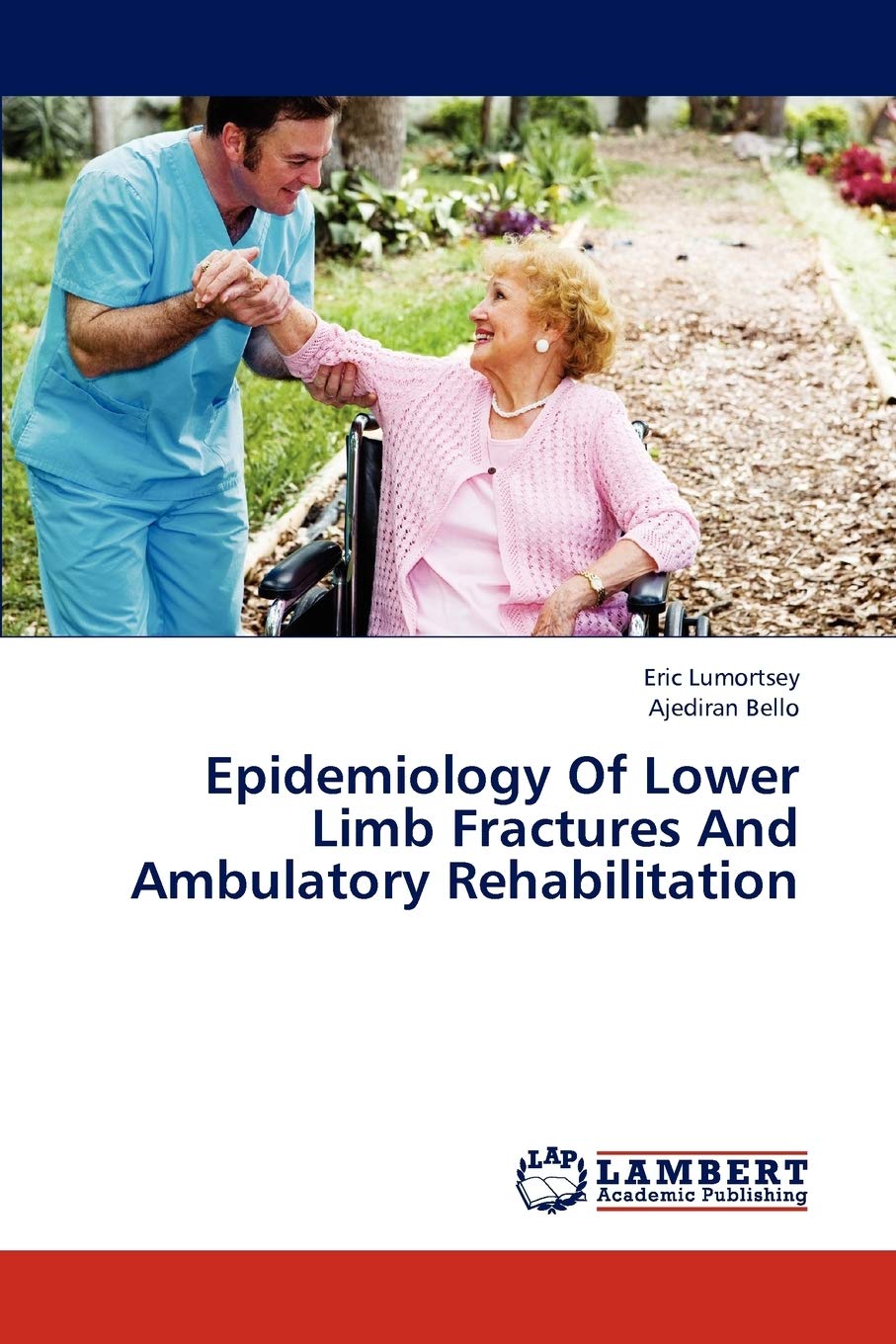 Epidemiology Of Lower Limb Fractures And Ambulatory Rehabilitation,Used