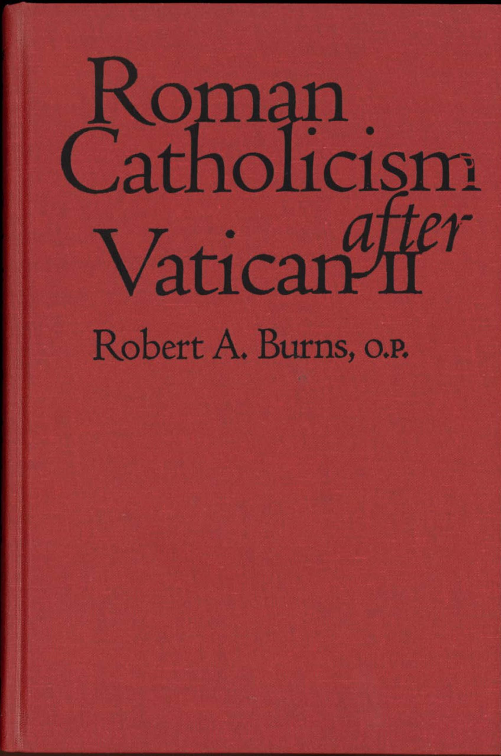 Roman Catholicism after Vatican II (Not In A Series),Used