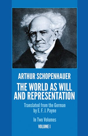 The World As Will And Representation, Vol. 1,New