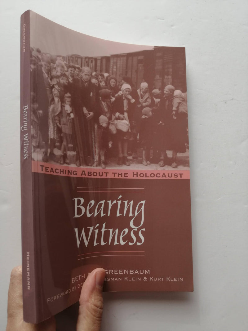 Bearing Witness: Teaching About the Holocaust,Used