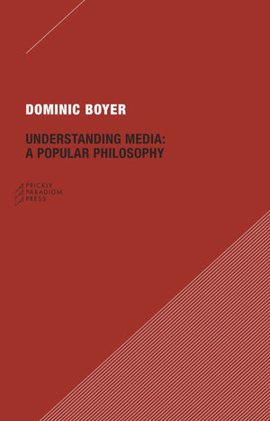 Understanding Media: A Popular Philosophy (Paradigm),New