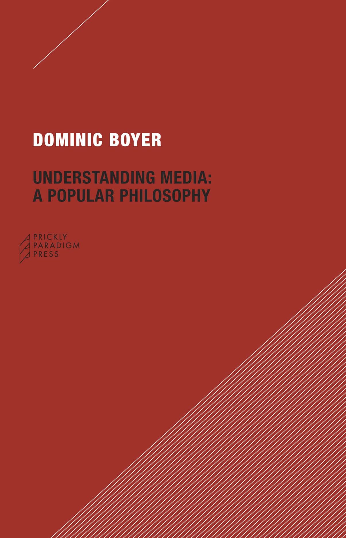 Understanding Media: A Popular Philosophy (Paradigm),Used