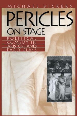 Pericles on Stage: Political Comedy in Aristophanes' Early Plays,Used