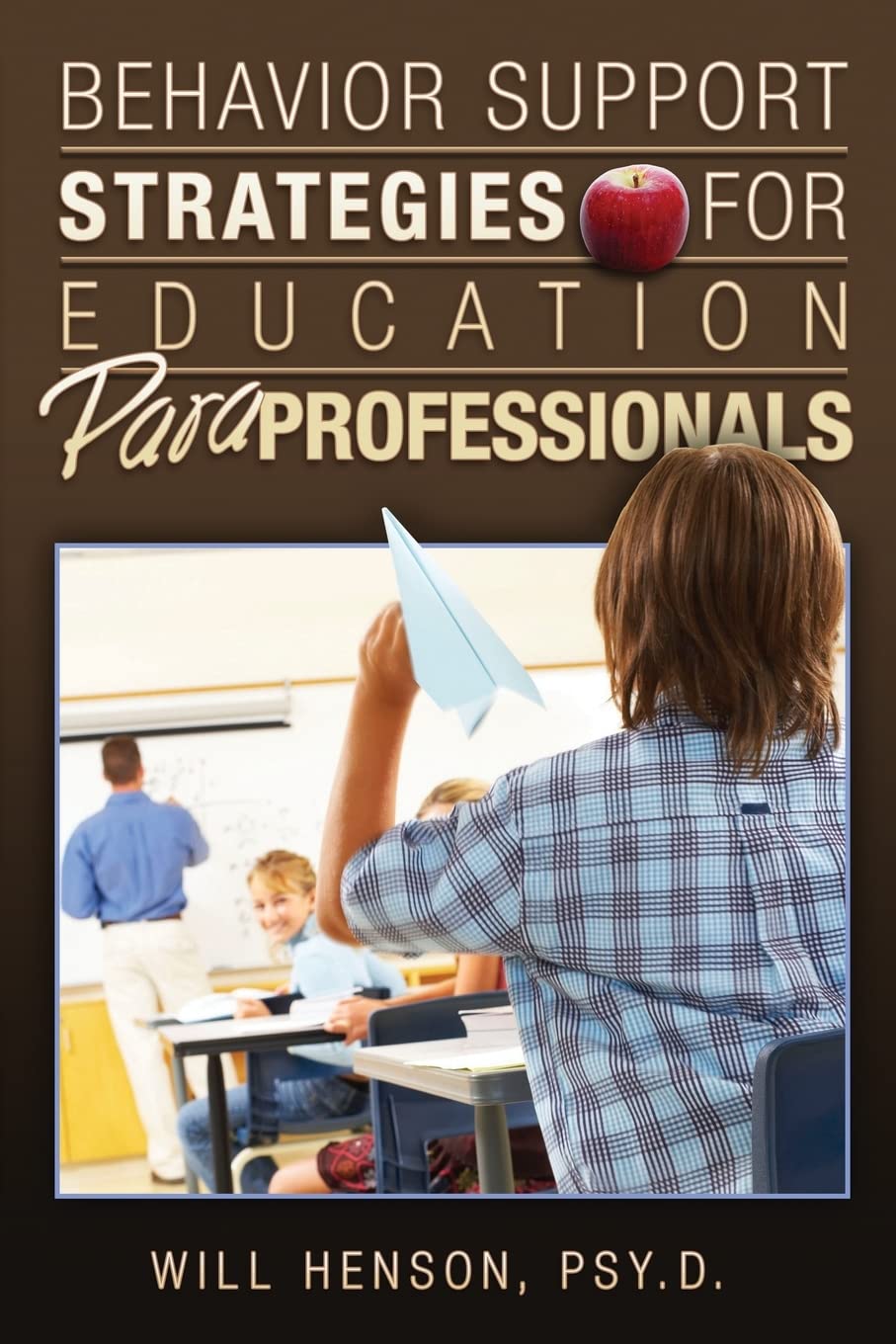 Behavior Support Strategies for Education Paraprofessionals,Used
