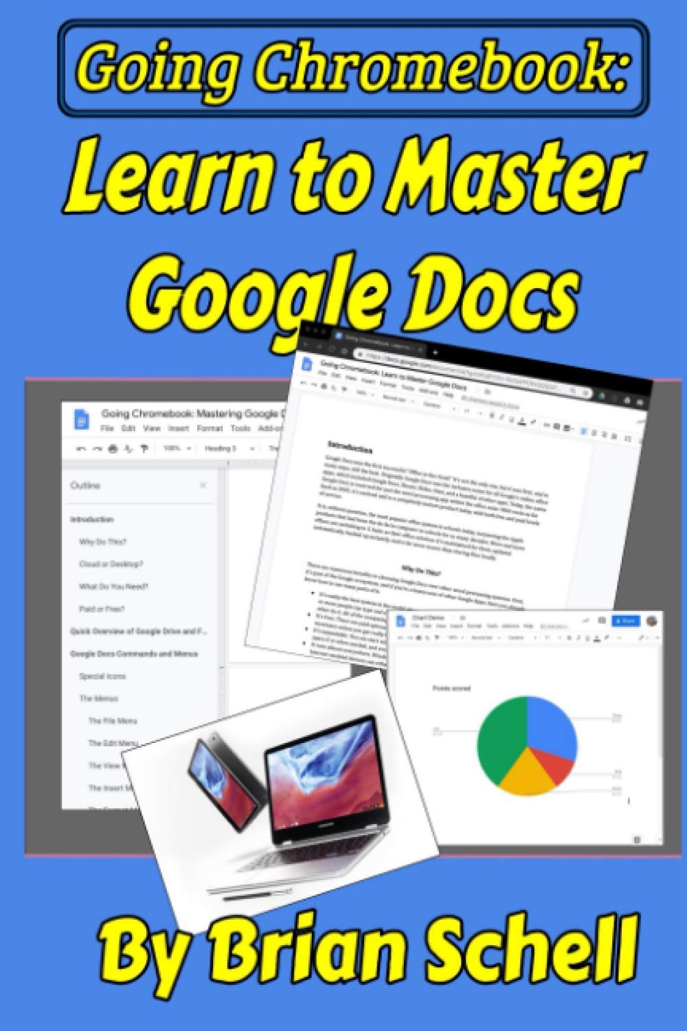 Going Chromebook: Learn to Master Google Docs,Used