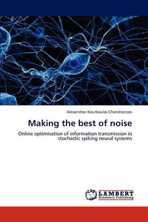 Making the best of noise: Online optimisation of information transmission in stochastic spiking neural systems,Used