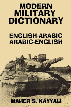 Modern Military Dictionary: EnglishArabic/ArabicEnglish (English and Arabic Edition),Used