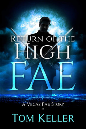 Return Of The High Fae (Vegas Fae Stories),Used