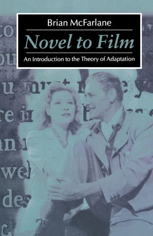 Novel to Film: An Introduction to the Theory of Adaptation,Used