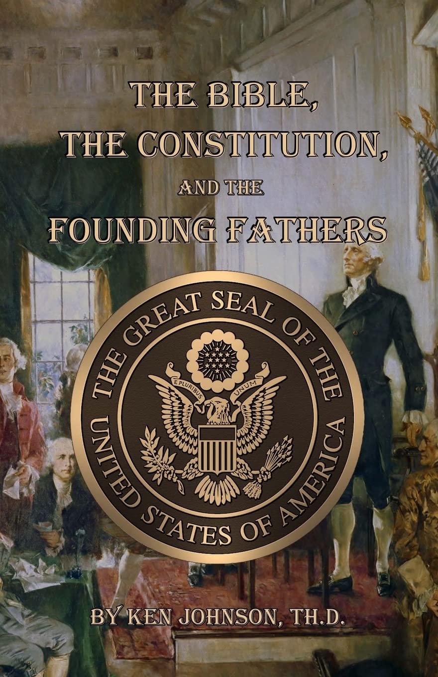 The Bible, The Constitution, and The Founding Fathers,Used