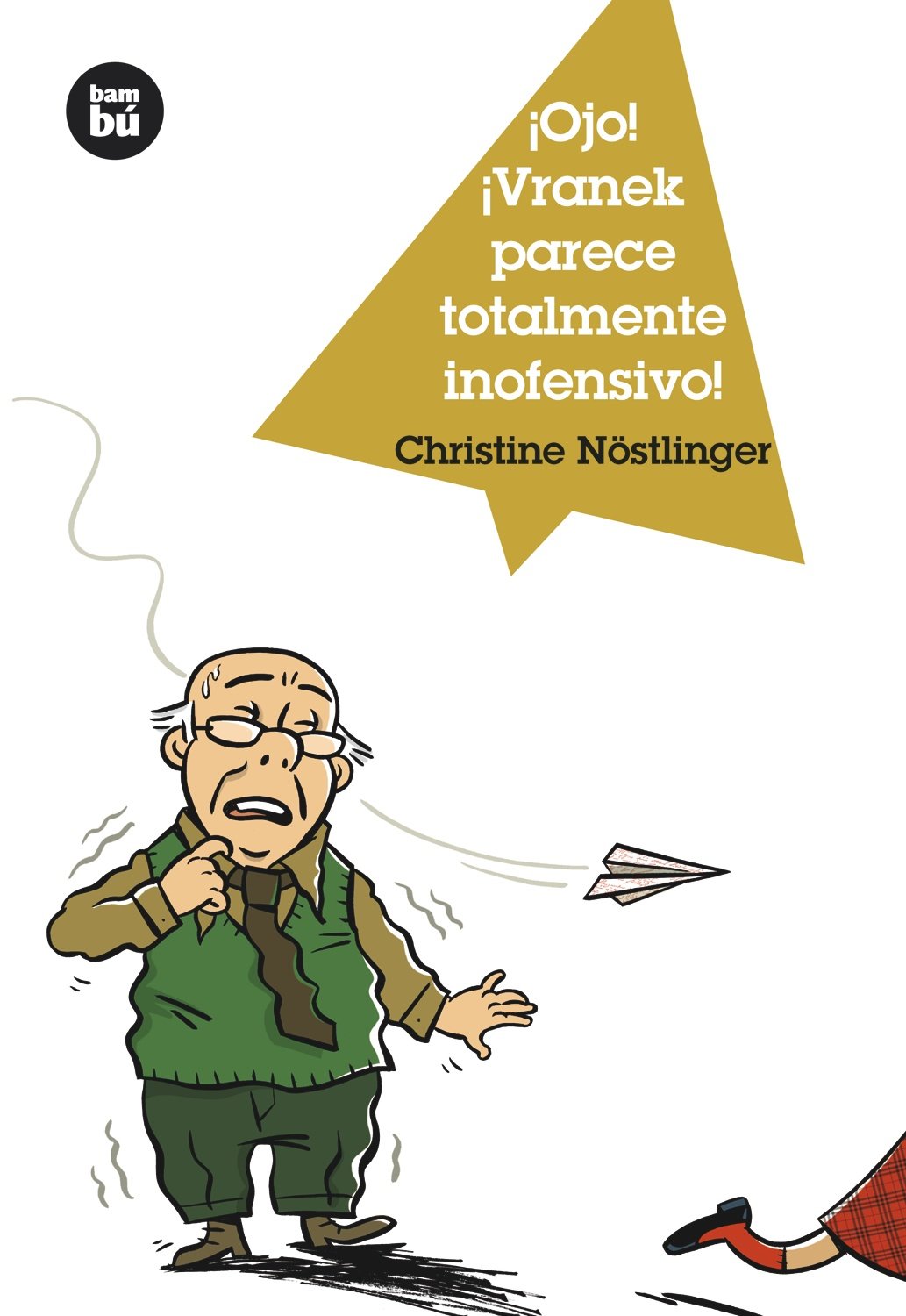 Ojo! Vranek parece totalmente inofensivo! (Jvenes lectores) (Spanish Edition),Used