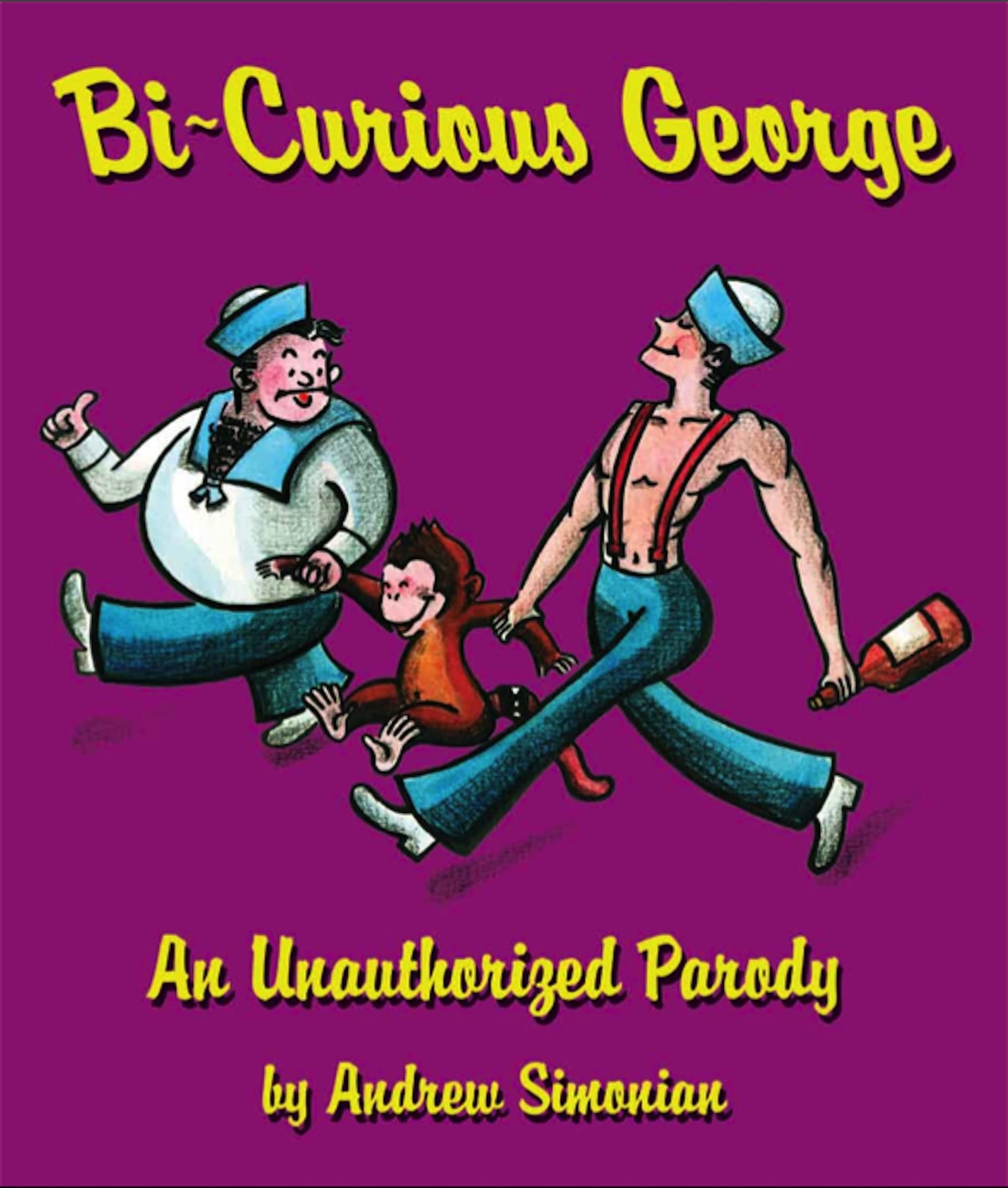 BiCurious George: An Unauthorized Parody,Used