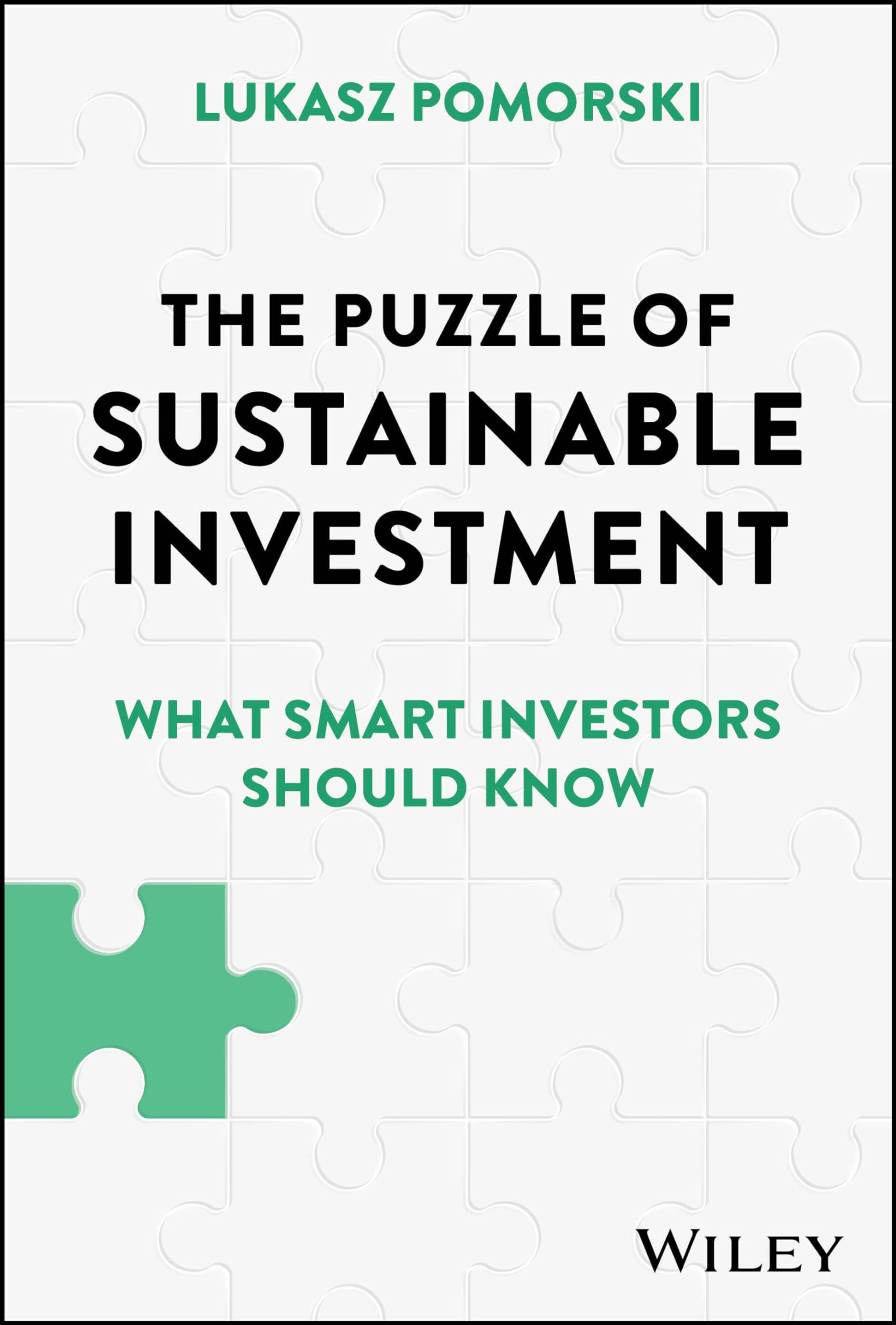 The Puzzle of Sustainable Investment: What Smart Investors Should Know,Used