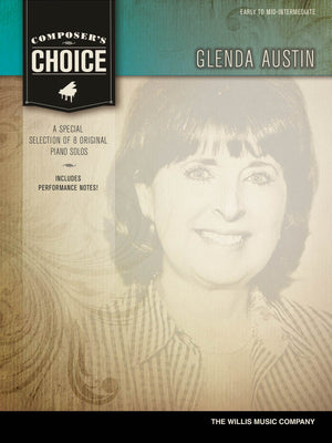 Composer's Choice  Glenda Austin: Early to MidIntermediate Level,Used
