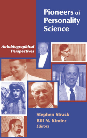 Pioneers Of Personality Science: Autobiographical Perspectives,Used