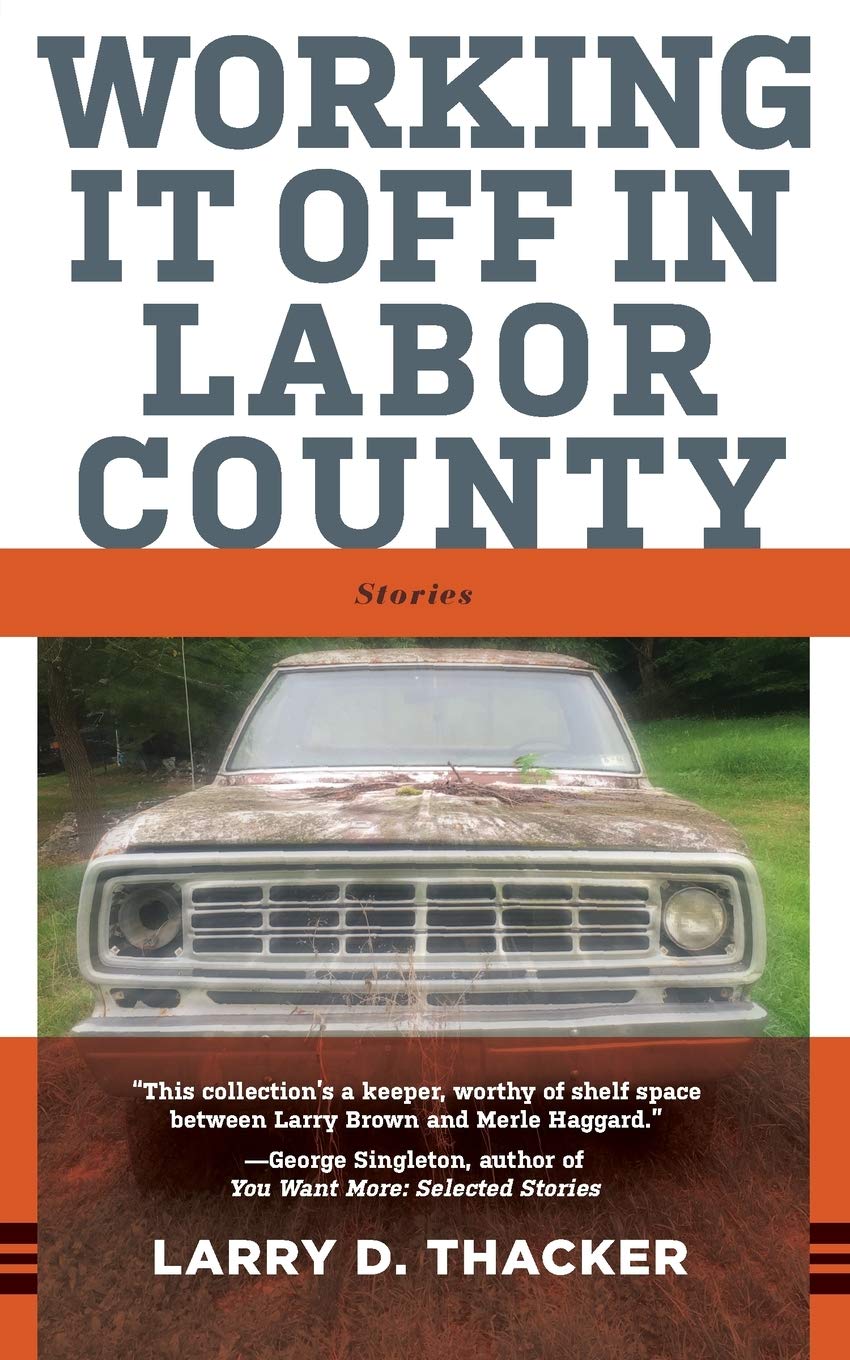 Working It Off in Labor County: Stories,Used
