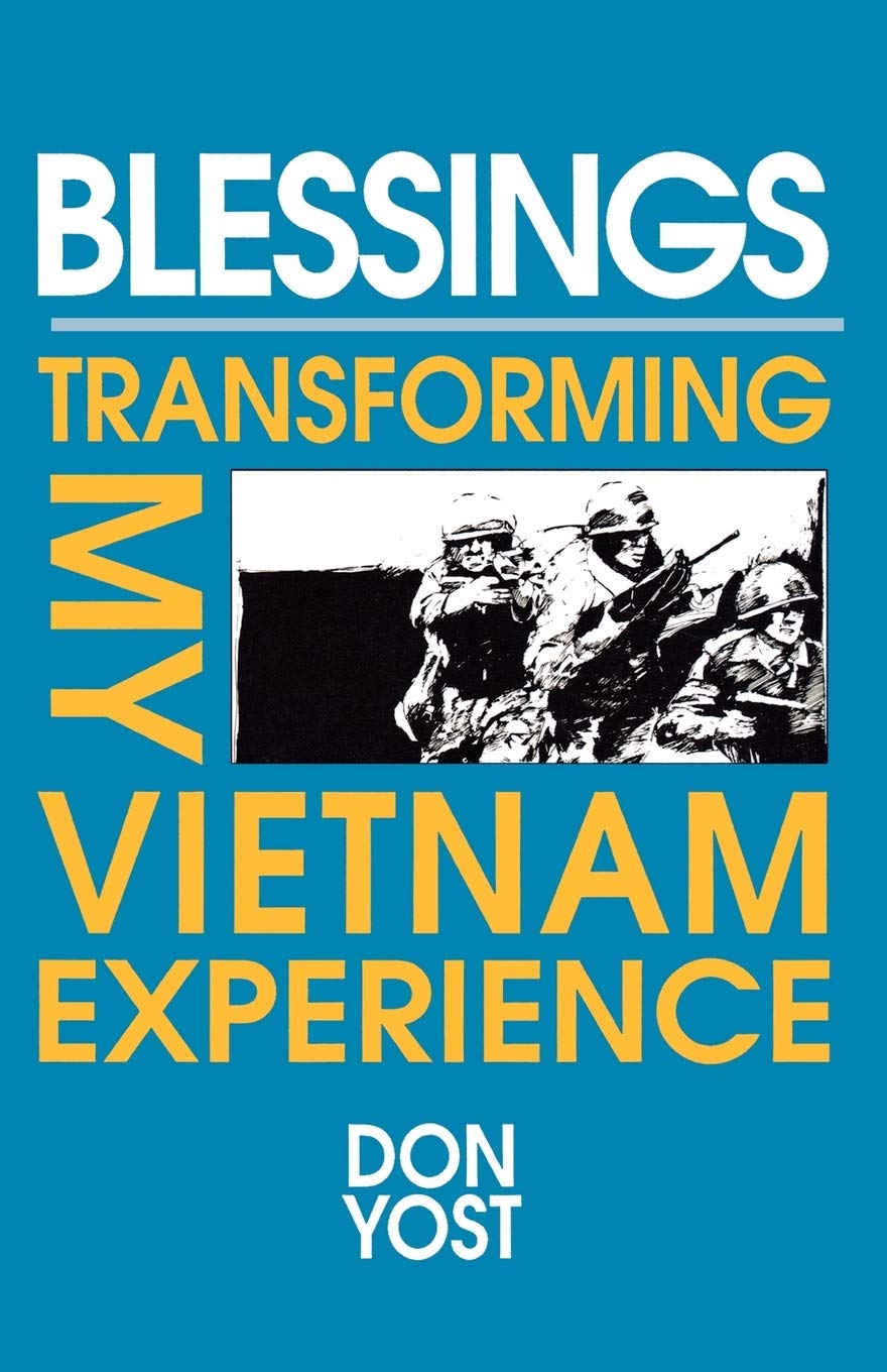 Blessings: Transforming My Vietnam Experience,New