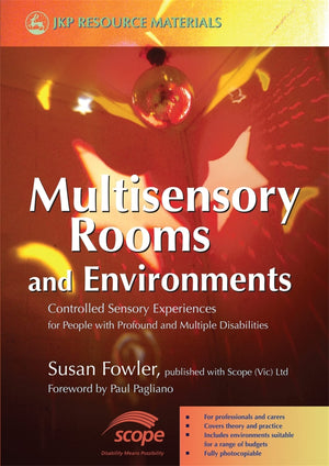 Multisensory Rooms and Environments: Controlled Sensory Experiences for People with Profound and Multiple Disabilities,Used