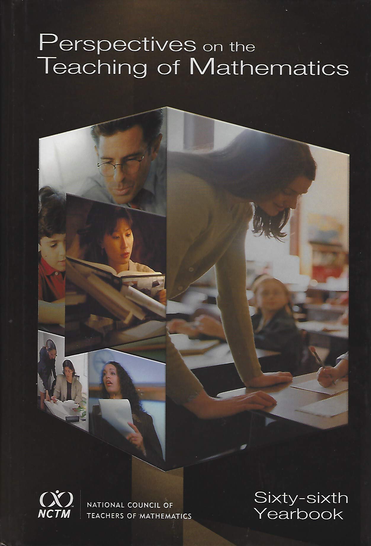 Perspectives on the Teaching of Mathematics: SixtySixth Yearbook (National Council of Teachers of Mathematics Yearbook),Used