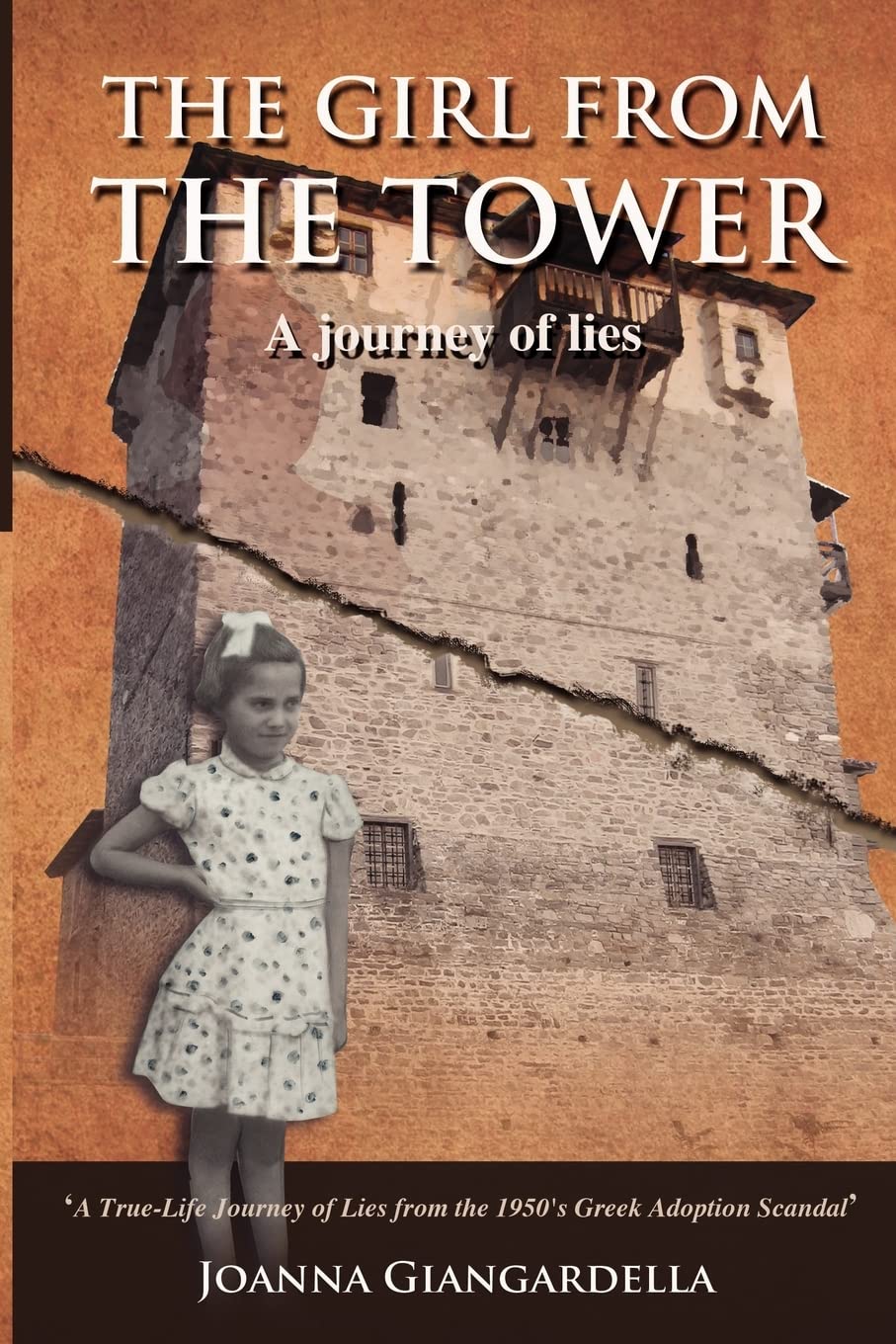 The Girl From the Tower: A Journey of Lies,Used