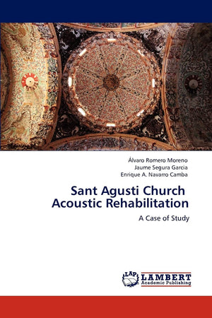 Sant Agusti Church Acoustic Rehabilitation: A Case of Study,Used