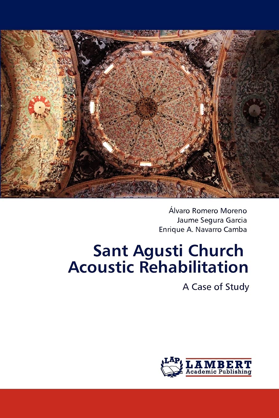 Sant Agusti Church Acoustic Rehabilitation: A Case of Study,Used