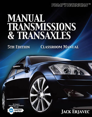 Classroom Manual For Manual Transmissions and Transaxles,Used
