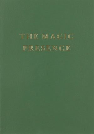 The Magic Presence  Volume Two Soft cover