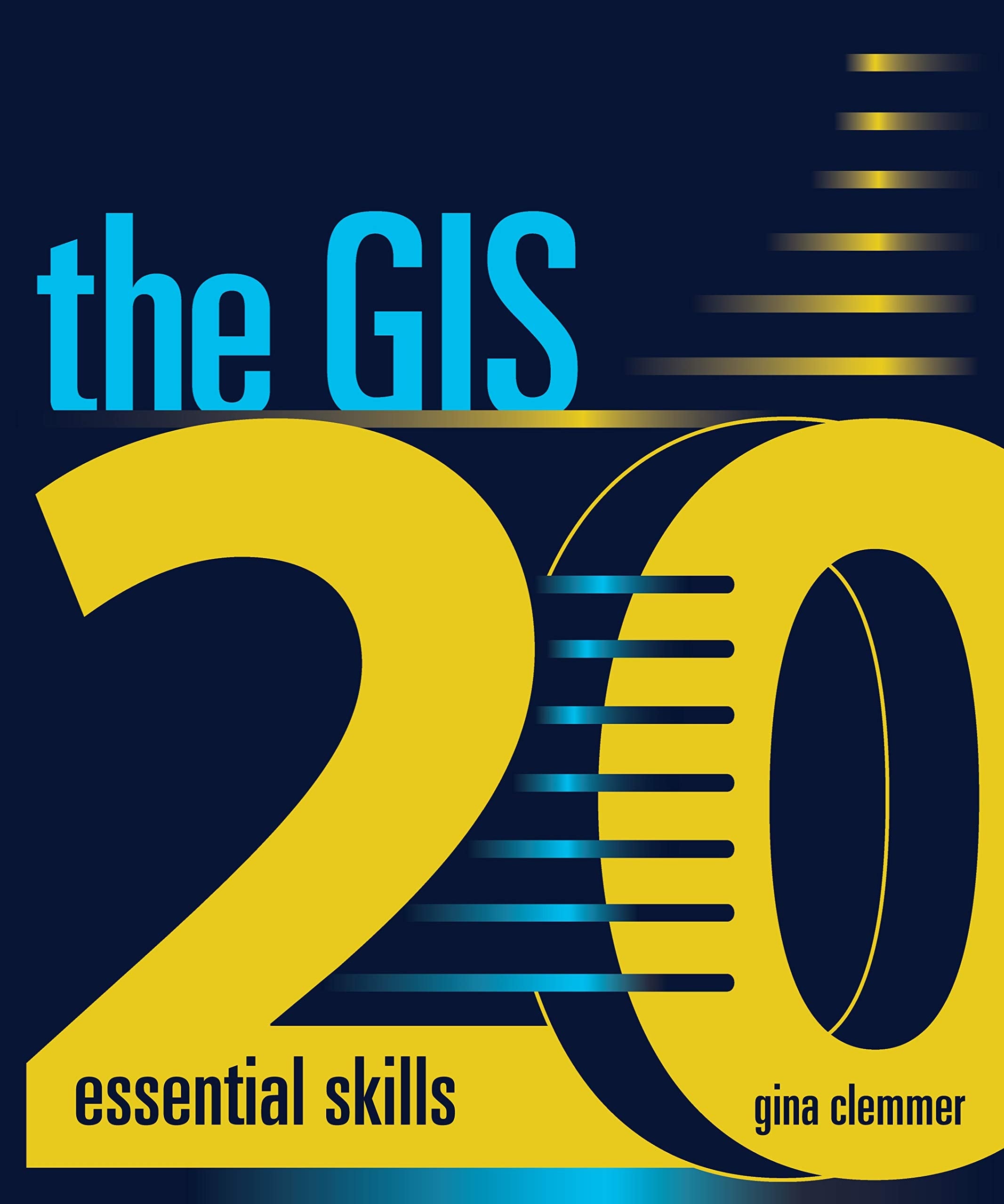 The GIS 20: Essential Skills,Used
