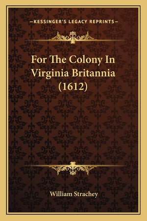 For The Colony In Virginia Britannia (1612)-new