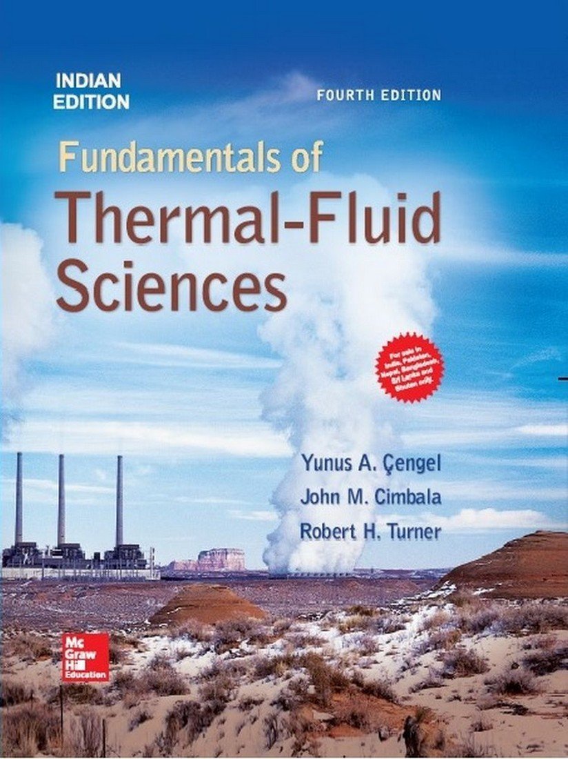 Fundamentals Of Thermal Fluid Sciences, 4 Ed,Used