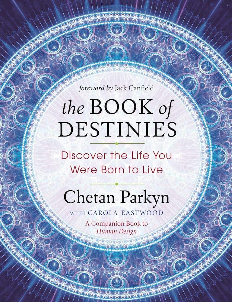 The Book of Destinies: Discover the Life You Were Born to Live,New