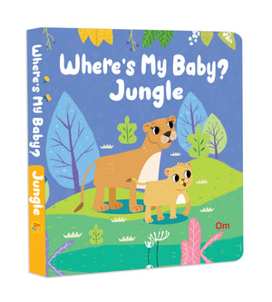 Board Book: WhereS My Baby? Jungle - Illustrated Story Books For Kids