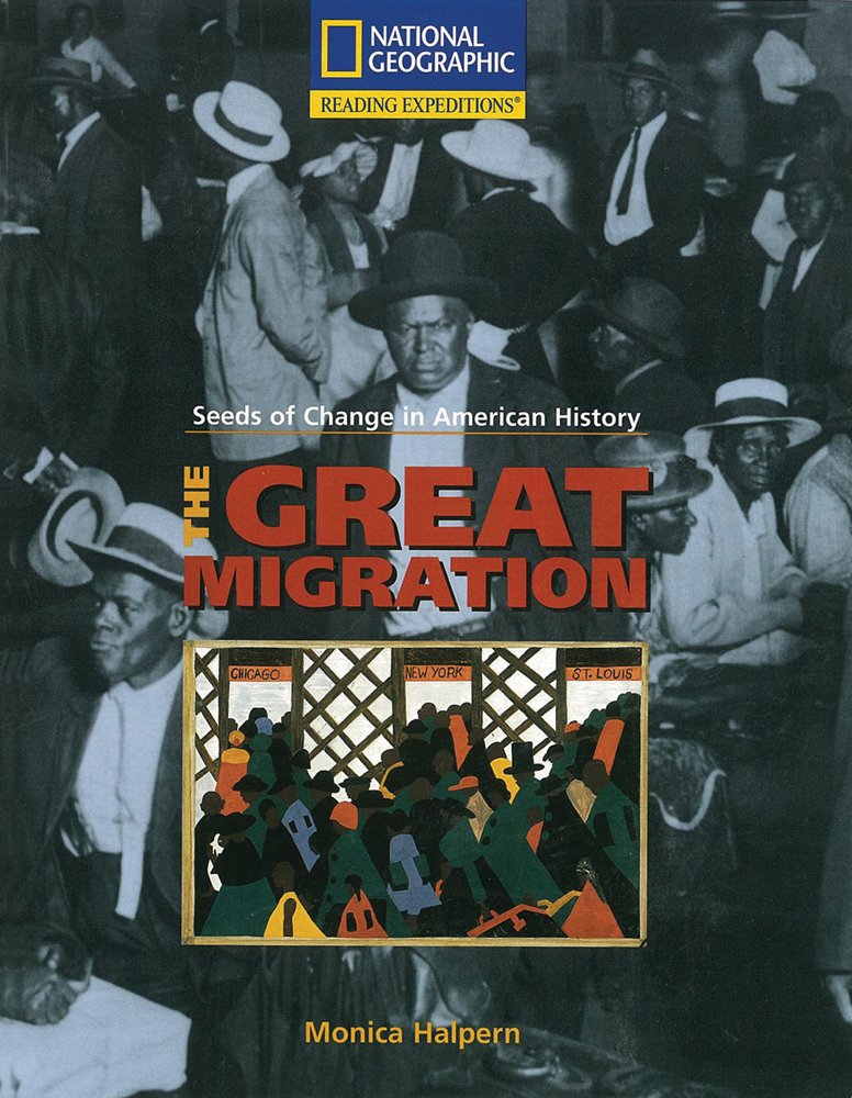 Reading Expeditions (Social Studies: Seeds of Change in American History): The Great Migration (Nonfiction Reading and Writing W,Used