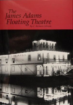 The James Adams Floating Theatre,New