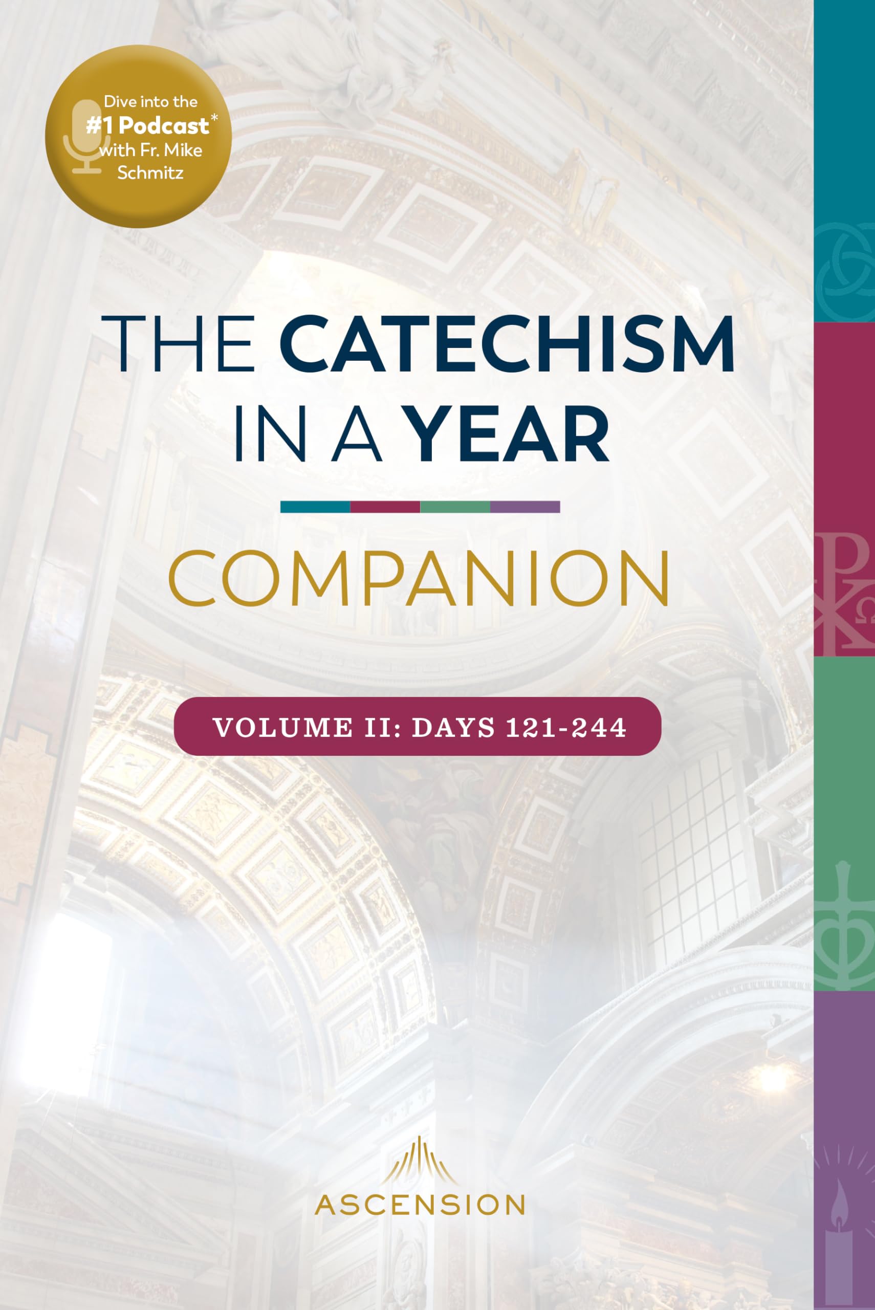 Catechism In A Year Companion, Volume Ii (Catechism In A Year Companions)