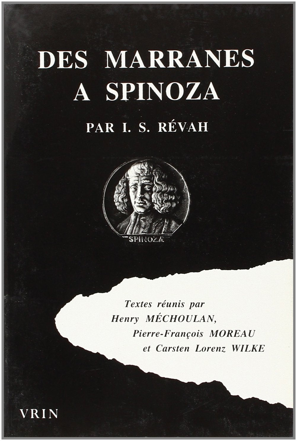 Des Marranes A Spinoza (Histoire Des Idees Et Des Doctrines) (French Edition),Used