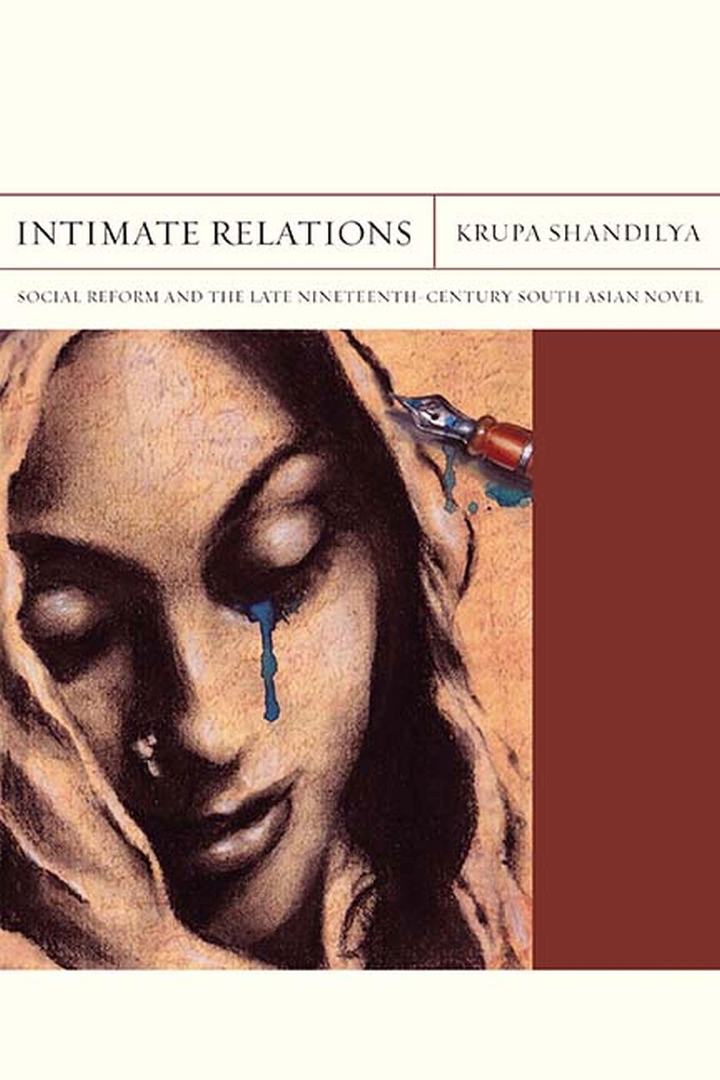 Intimate Relations: Social Reform And The Late Nineteenthcentury South Asian Novel (Volume 24) (Flashpoints),Used